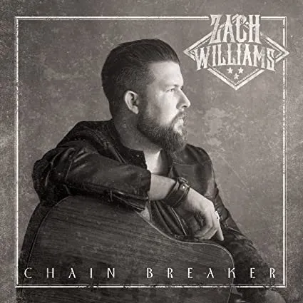 Zach Willaims - Chain Breaker (CD)